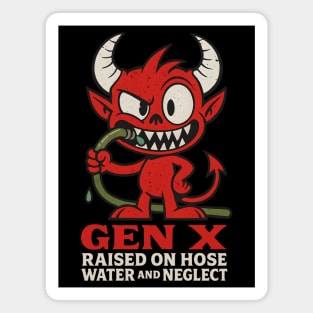 Gen X Raised on Hose Water and Neglect | Funny Nostalgia Devil Cartoon Magnet